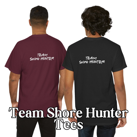 Team Shore Hunter Tees - **Pre Order**